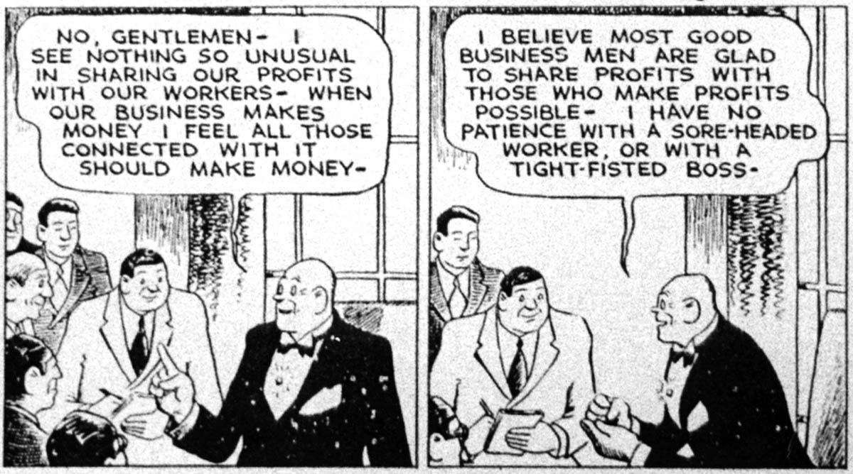 Most nationally syndicated comic strips avoided politics, but a conservative political agenda consistently shaped the characters and stories in the popular <em>Little Orphan Annie</em>. Debuting in 1924, the comic strip reached the height of its popularity in the 1930s, even though the adventures of its spunky orphan hero conveyed a faith in self-reliance that was at odds with the cooperative spirit of the New Deal. But it was Annie’s benefactor, the industrialist Oliver “Daddy” Warbucks, who epitomized cartoonist Harold Gray’s beliefs. Warbucks was a self-made, inventive, and generous millionaire who invariably arrived in the nick of time to save the day.