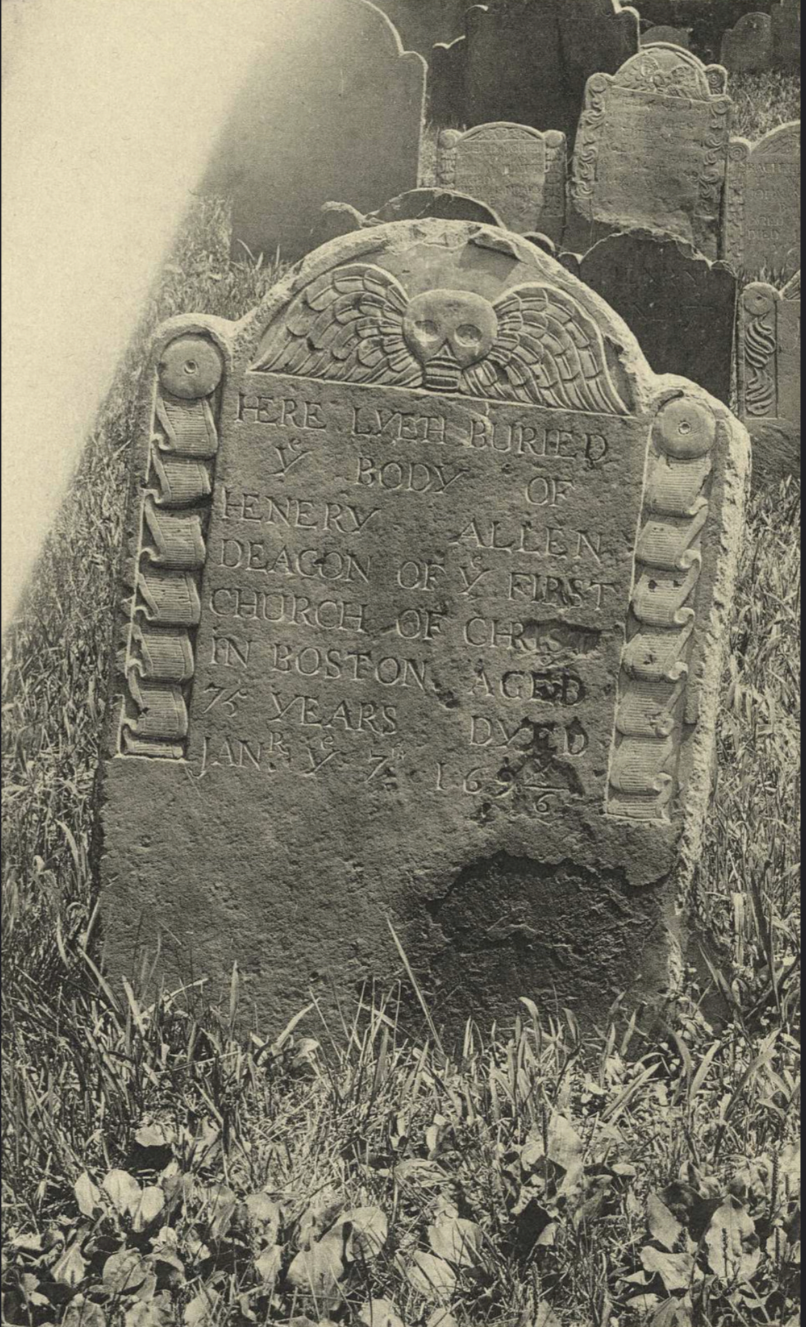 This gravestone marks the death of Henery Allen, buried in the Granary Burying Ground, Boston, Massachusetts. The stone reads: “Here lyeth buried the body of Henery Allen, Deacon of the First Church of Christ in Boston, Aged 75 years, Dyed January 7 1695/96.”