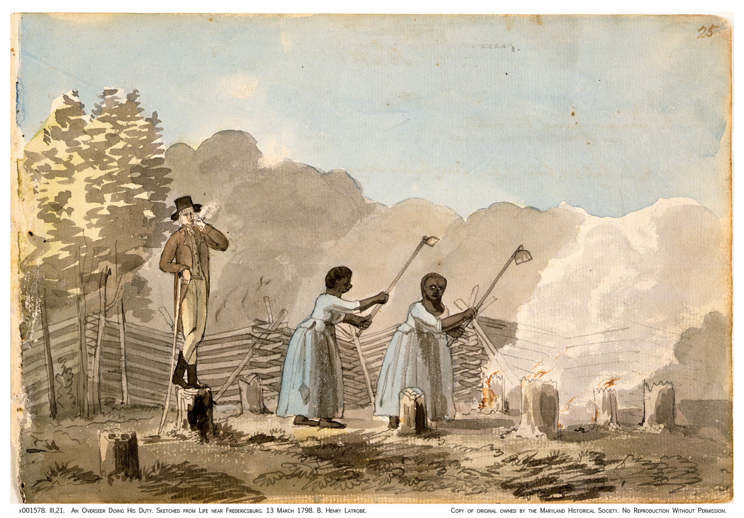 A relaxed overseer watches two enslaved women at work in a Virginia scene sketched by Benjamin Henry Latrobe in 1798. Latrobe (who would become one of the most influential architects in nineteenth-century America) had been in the United States only two years, but during that brief time, he grew to detest slavery (as suggested in the sarcastic title of the sketch).