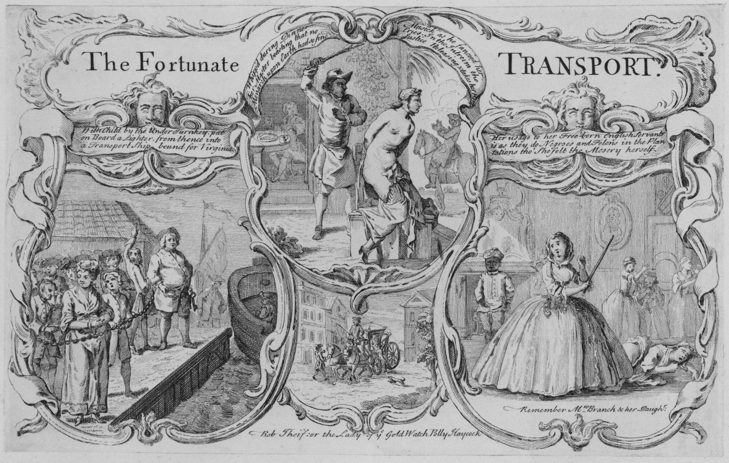 This British engraving represents a fictional colonial success story. Polly Haycock, pregnant and unmarried, was sentenced to transportation to Virginia as an indentured servant. Brutalized by her master, Polly was released from her servitude by a Virginia magistrate, whom she married. The end of the tale depicts Polly as a rich plantation mistress who mistreats her own servants.