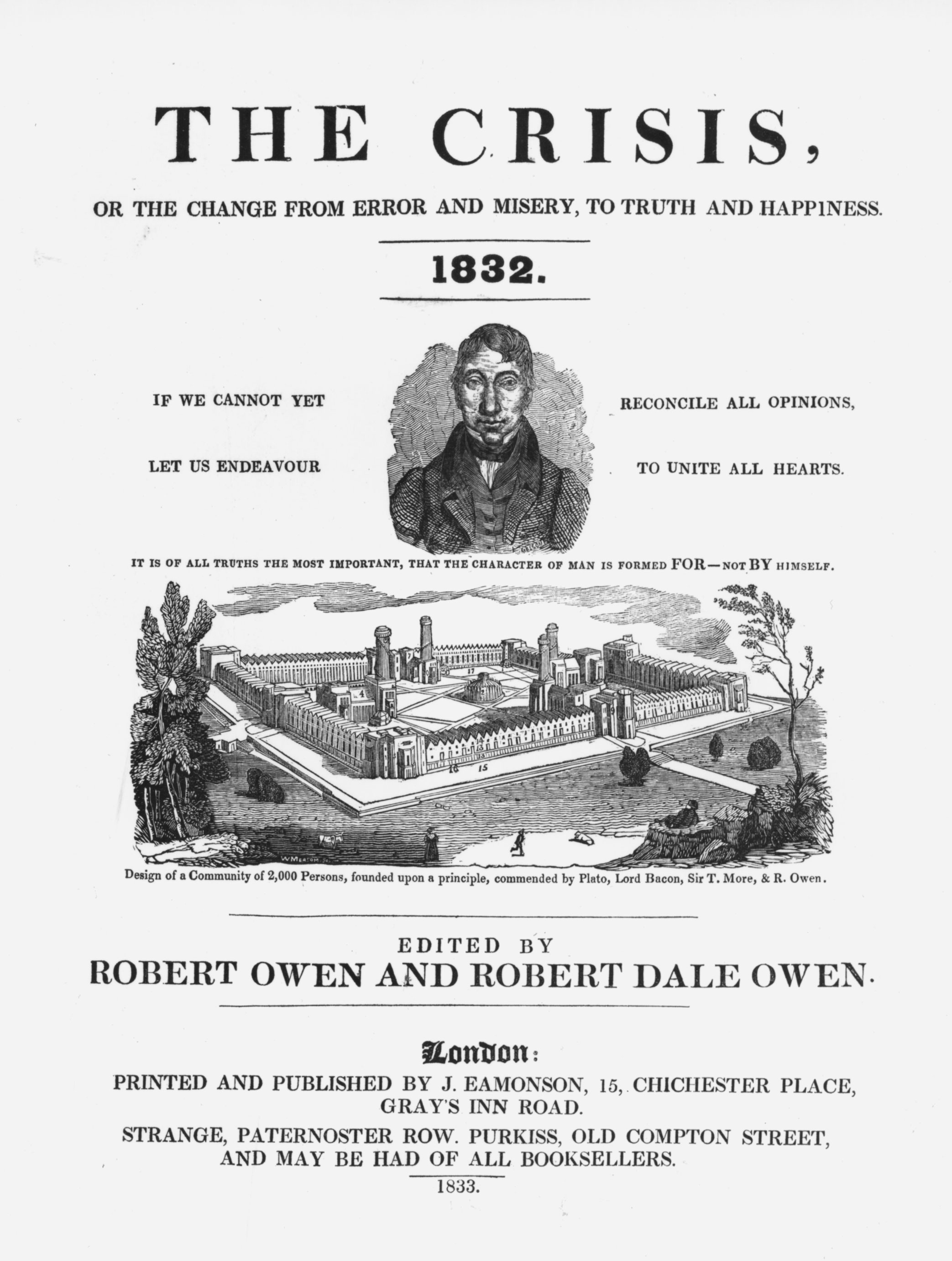 Robert Owen and the design of his New Harmony utopian community in Indiana appeared on the title page of <em>The Crisis</em>, written by Owen and his son in 1833.