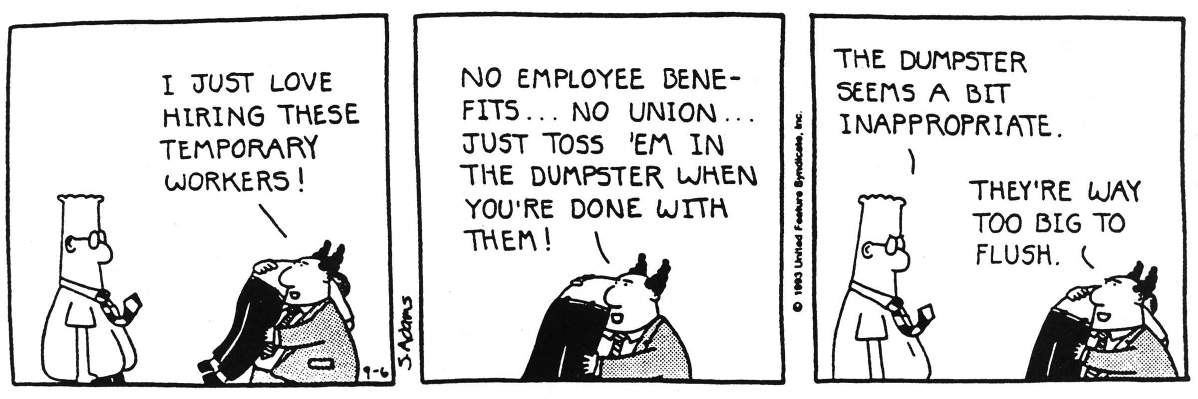 This popular newspaper comic strip portrays the trials and tribulations of employees in an unnamed high-tech company in northern California. Cartoonist Scott Adams started the strip in 1989, inspired by his experience working for Pacific Bell. In 2023, the daily comic strip was dropped by newspapers as well as its distributor after Adams released a racist online video.