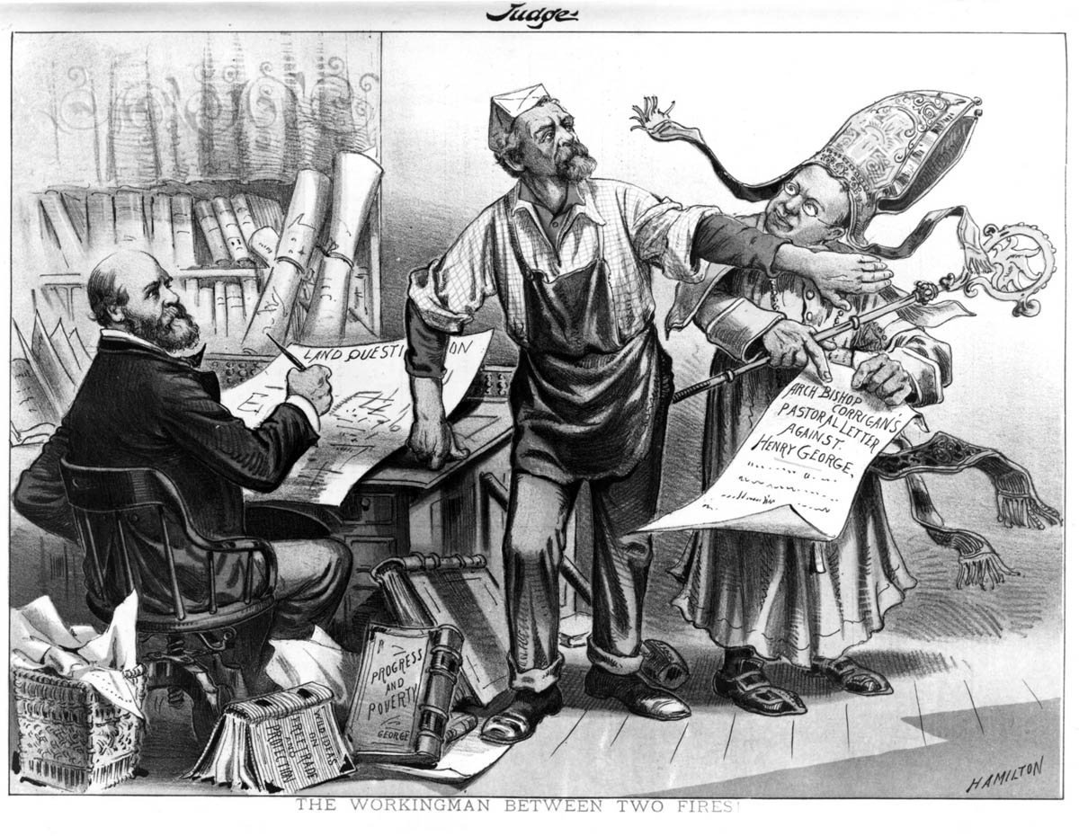 During the 1886 New York City mayoral campaign, many workingmen faced a dilemma when the Catholic Church hierarchy attacked Henry George, the United Labor Party (ULP) candidate. As this cartoon from the humor weekly <em>Judge</em> indicates, although the ULP lost the election, the sizable turnout for George showed that many Catholic voters had ignored Archbishop Michael A. Corrigan’s denunciations.