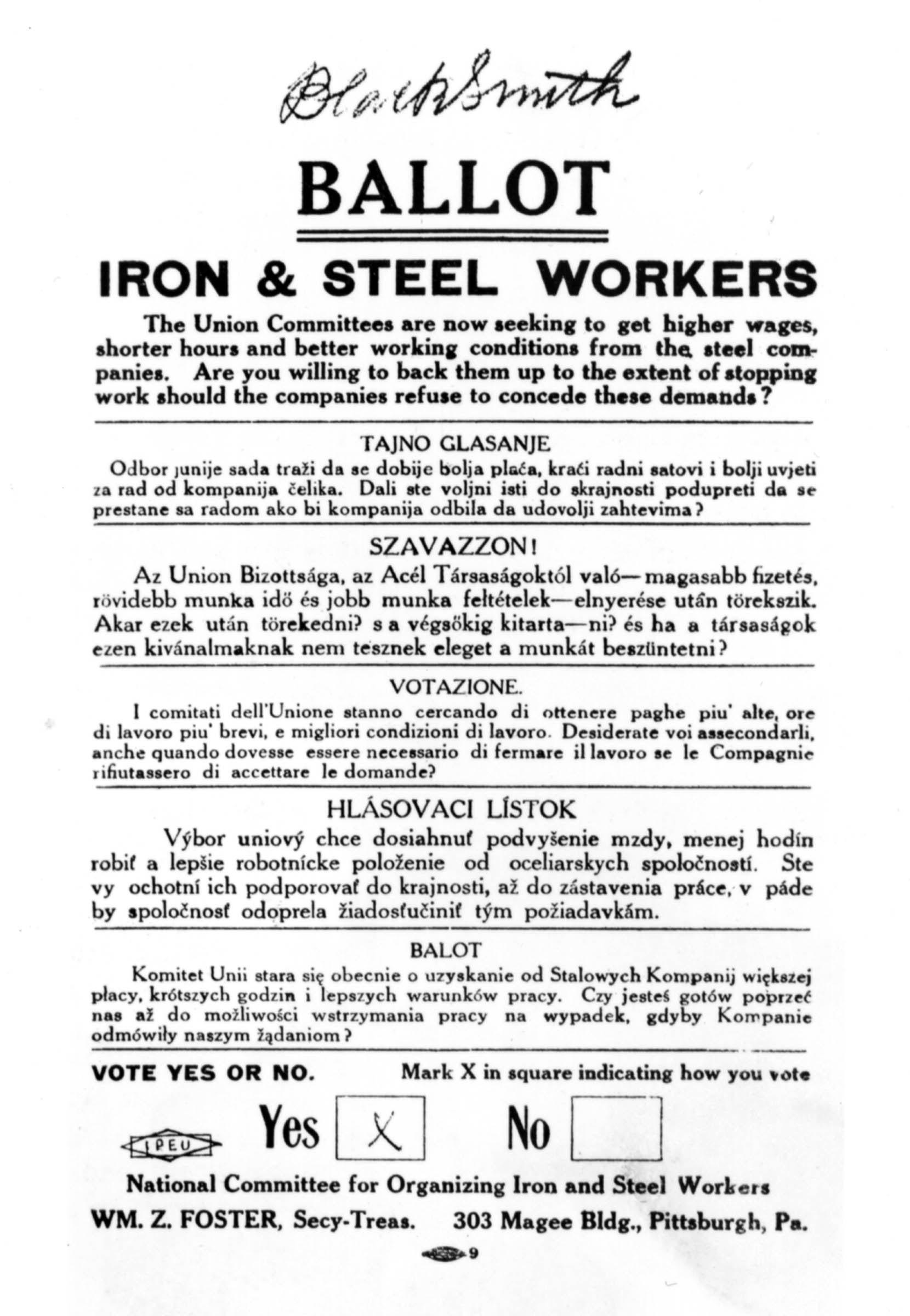 The strike ballot distributed by the National Committee for Organizing Iron and Steel Workers—printed in English, Croatian, Hungarian, Italian, Slovak, and Polish—indicates the range of nationalities that contributed to the industry’s workforce in 1919.