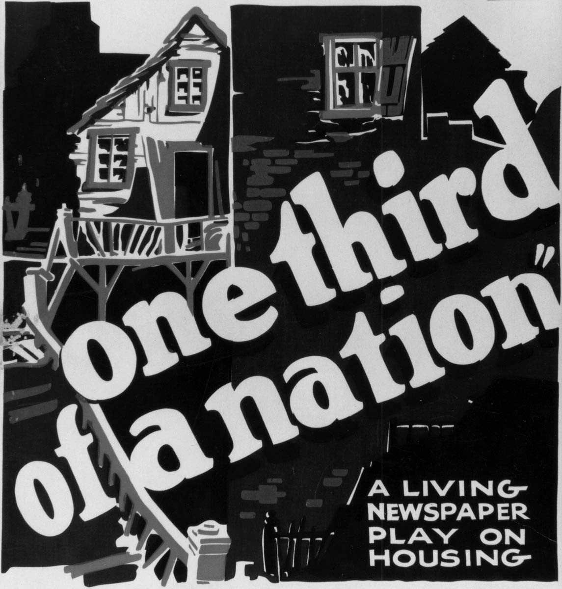 Taking its title from FDR’s Second Inaugural Address, the 1938 Federal Theatre Project production played to packed houses in New York and ten other cities. Arthur Arent’s “Living Newspaper” play combined documentation and drama—and an imposing four-story tenement set—to convey the causes of and solutions to America’s housing crisis.