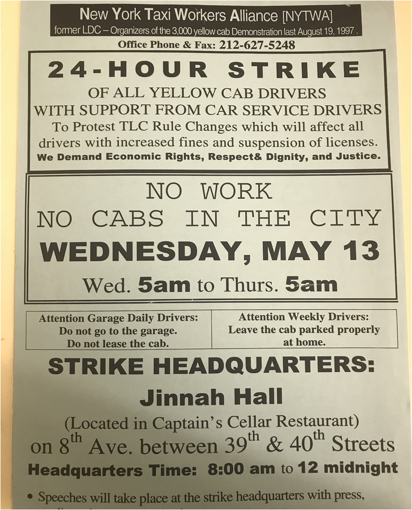 <em>This is an announcement released by the newly formed New York Taxi Workers Alliance prior to a strike on May 13, 1998, to protest increased fines and other proposed changes affecting cab drivers. Members were encouraged to make notes on the memos in their native languages and circulate them to their ethnic communities. The memos were also circulated in taxi garages, at airports, on the street, and in neighborhoods across New York City. The strike headquarters, referred to as “Jinnah Hall,” is named for the founder of Pakistan, Muhammad Ali Jinnah.</em>